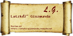 Latzkó Giszmunda névjegykártya